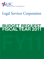 Download LSC's FY 2011 budget request.