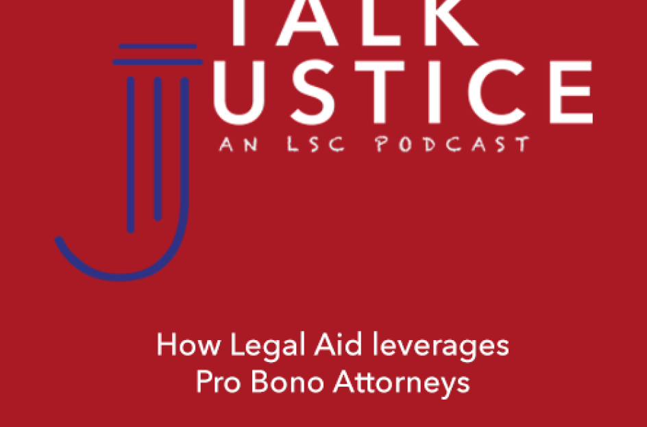 How Legal Aid leverages Pro Bono Attorneys